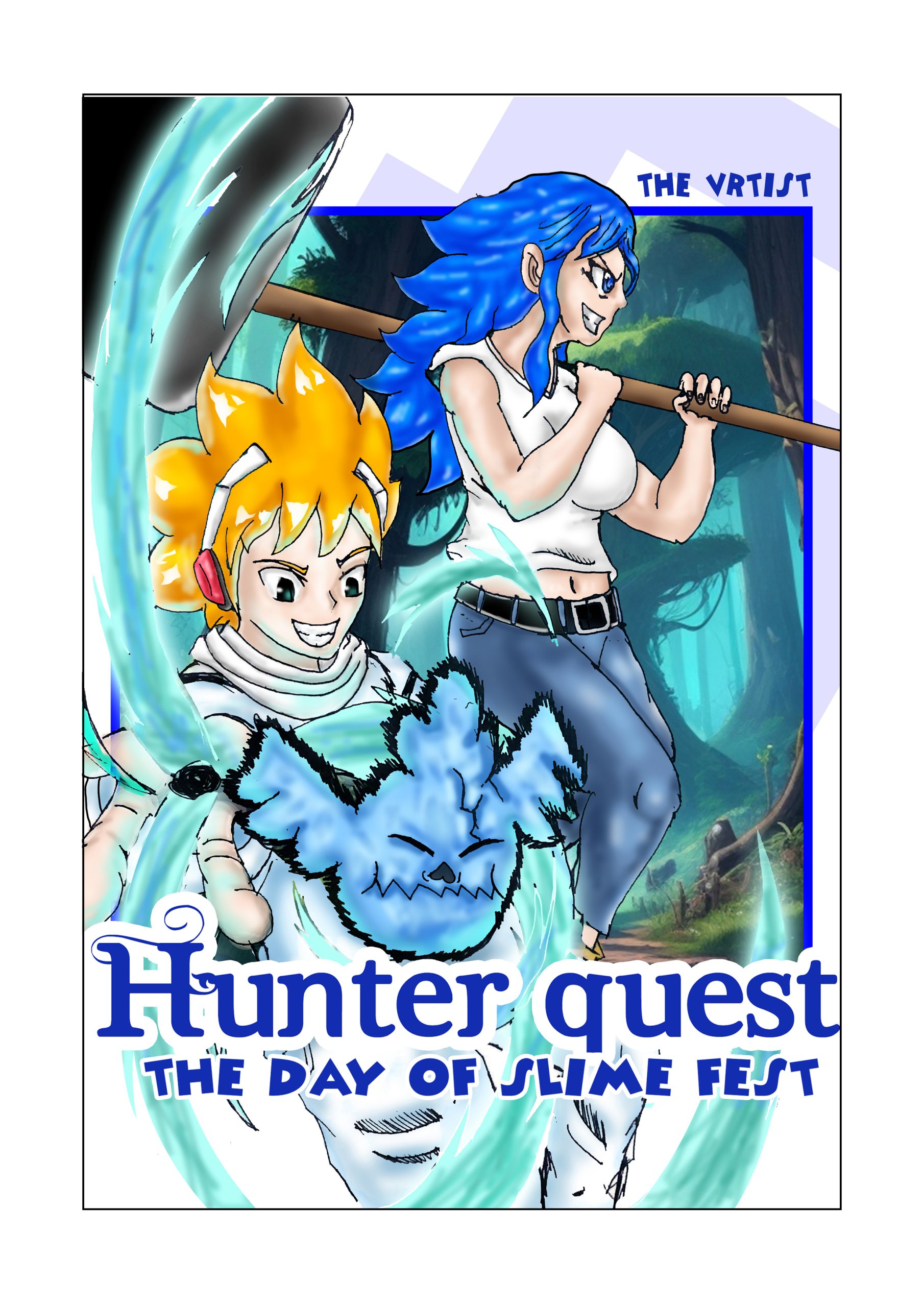 TITRE : HUNTER QUEST the day of slime fest